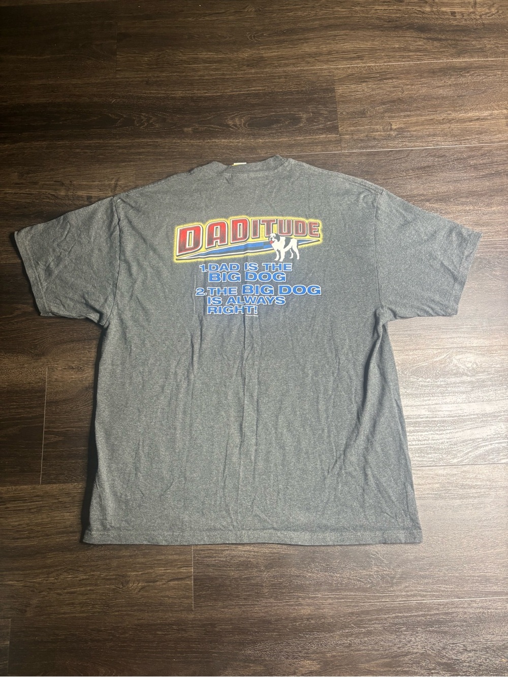 Vintage 2001 Big Dogs Daditude T Shirt Size XL Funny Humor Dad Father Papa